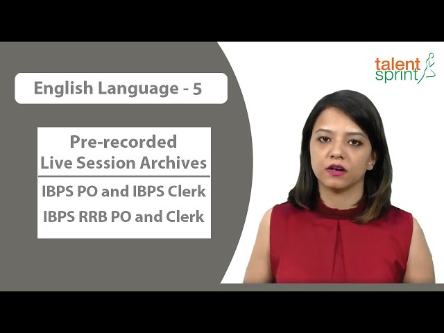 English Language Refresher - 5 | IBPS PO Prelims Exam 2018 Pre-Recorded Class | TalentSprint