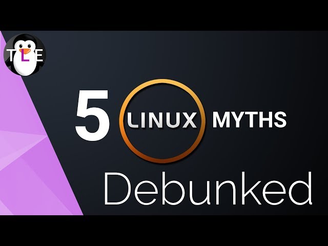 5 Linux Myths Debunked