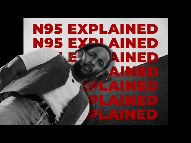 Hidden Meanings Behind Kendrick Lamar's N95 Music Video Explained