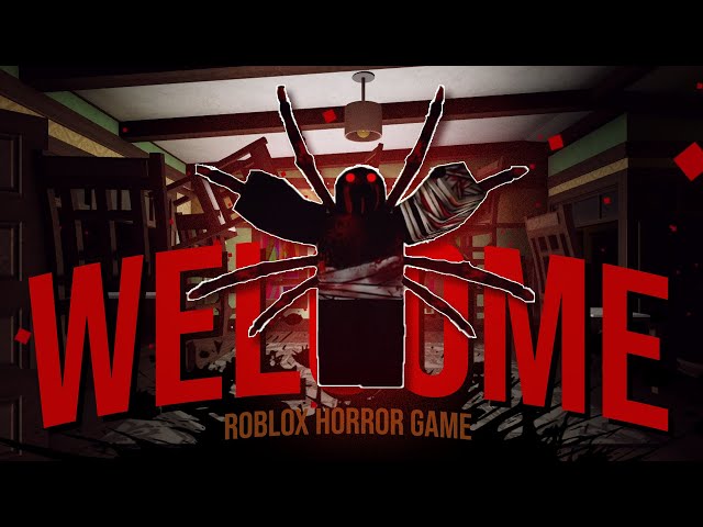 Roblox Horror "Welcome"