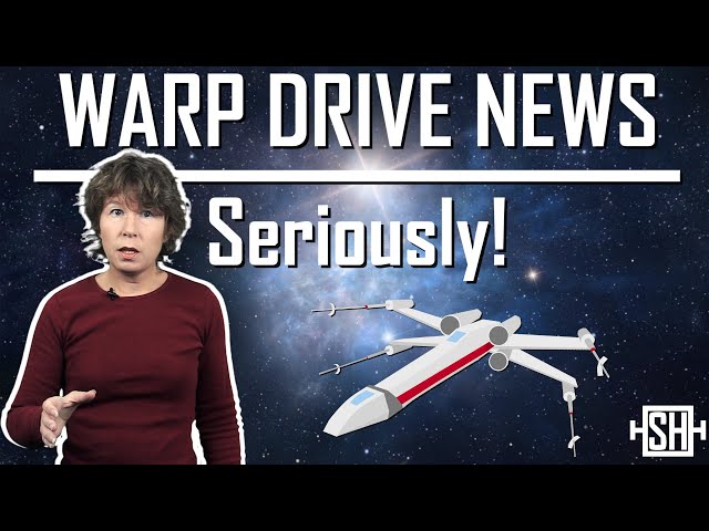 Warp Drive News. Seriously!