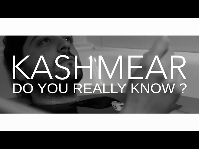 KASHMEAR - Do You Really Know ? [Official]