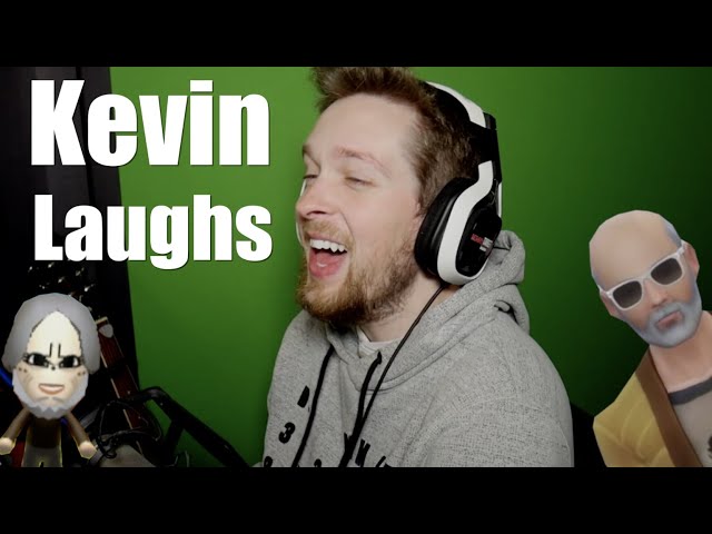 Kevin Laughs