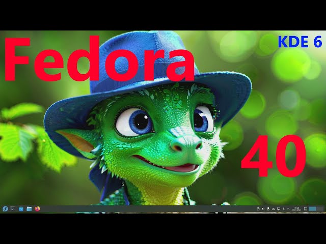 Fedora 40 (KDE Plasma 6)