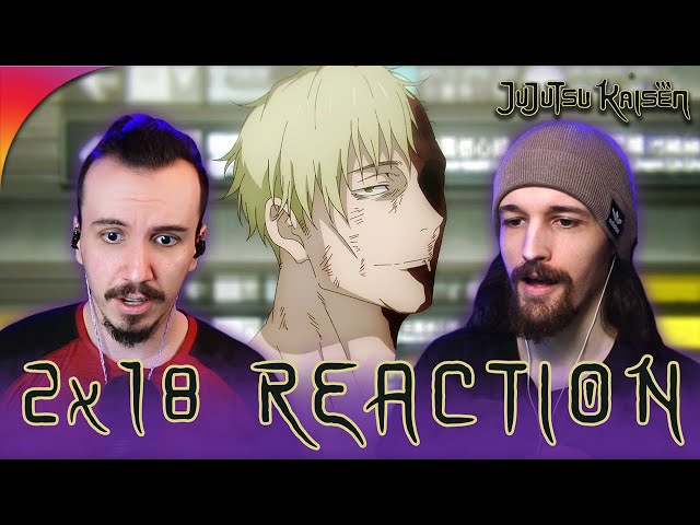 "You take it from here" | Jujutsu Kaisen 2x18 Reaction!! "Right and Wrong"