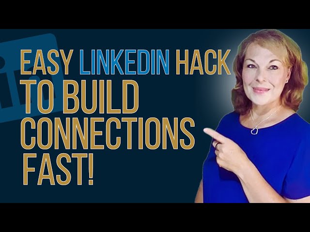 The Easy LinkedIn Hack To Build Connections FAST!