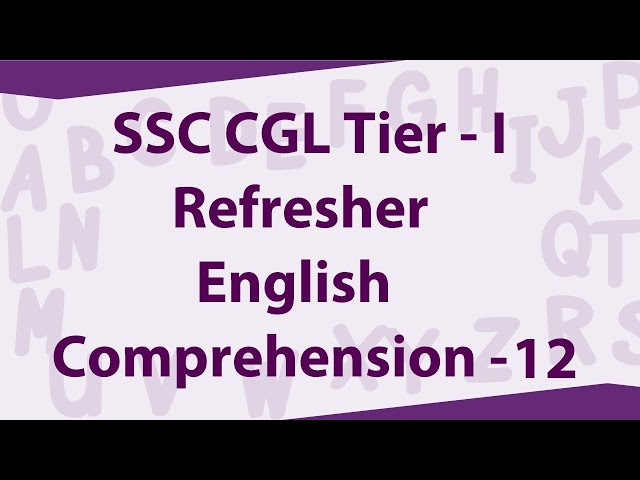 SSC CGL Refresher 2018 | English Comprehension  - 12 | TalentSprint