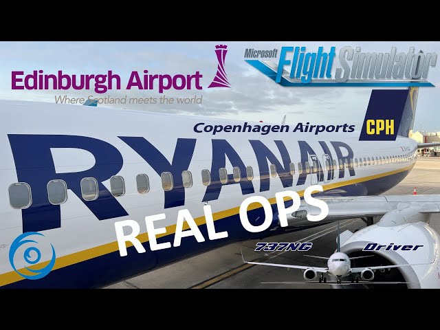 RYANAIR Real Ops: EDI-CPH | PMDG 737-800 | Real Airline Pilot