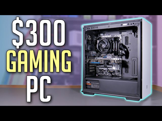I Built a $300 Gaming PC in 2022...
