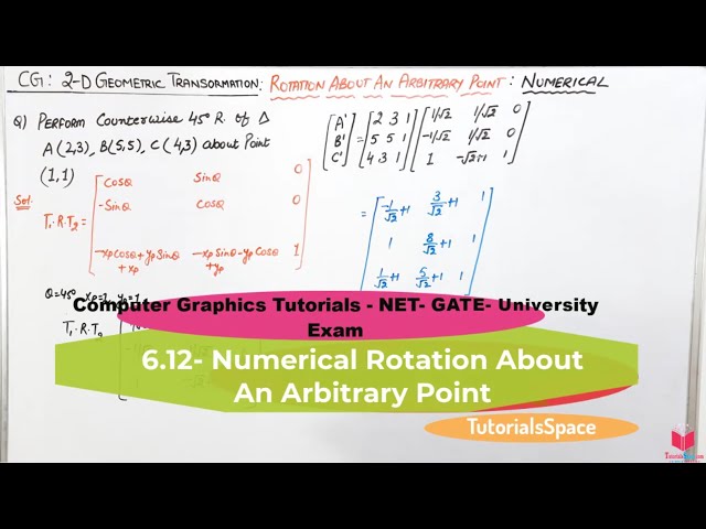 6.12- Numerical On Rotating A Triangle About Arbitrary Point In Composition Of 2 d Transformation