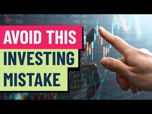 Most common investing mistake even veteran investors make, and how to avoid it