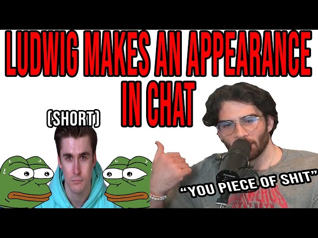 Ludwig makes an appearance in chat (Hasan calls out edits again)