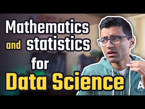 Mathematics, statistics for data science and machine learning