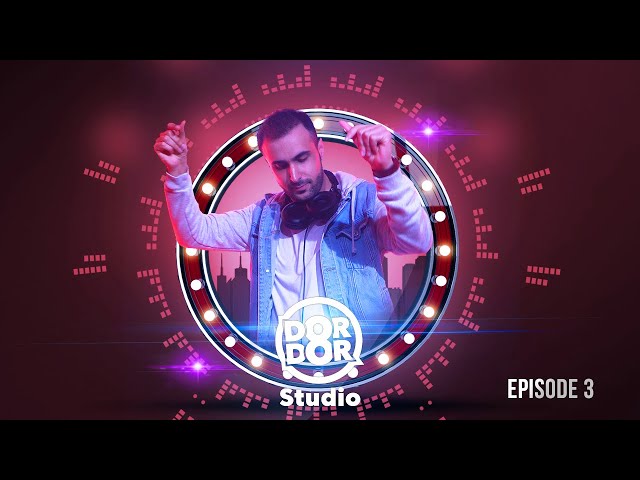 Deejay Al - "Dor Dor Studio (Episode 3)" OFFICIAL VIDEO