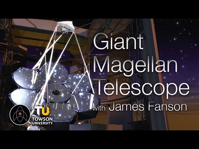Building the Giant Magellan Telescope with Dr. James Fanson