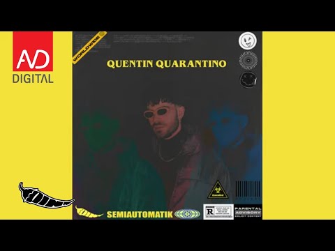 SEMIAUTOMATIK - QUENTIN QUARANTINO [EP]