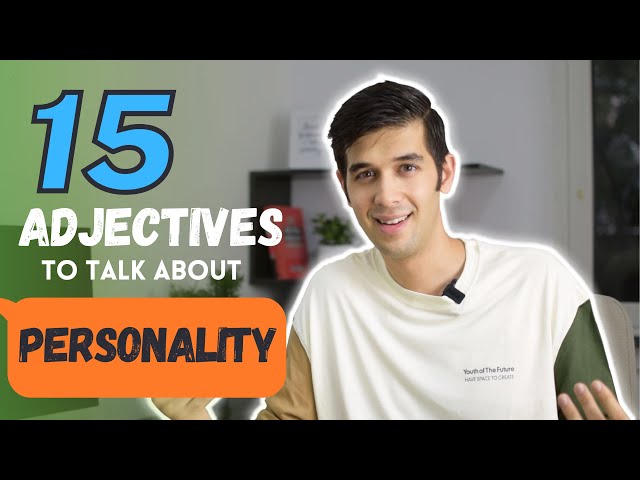 15 English personality adjectives| How to ask and talk about someone's personality?