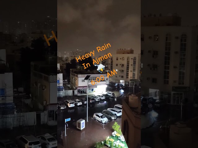Heavy Rain In Ajman #rainyweather #heavyrain #weathernews #thunderstorm #rainsounds