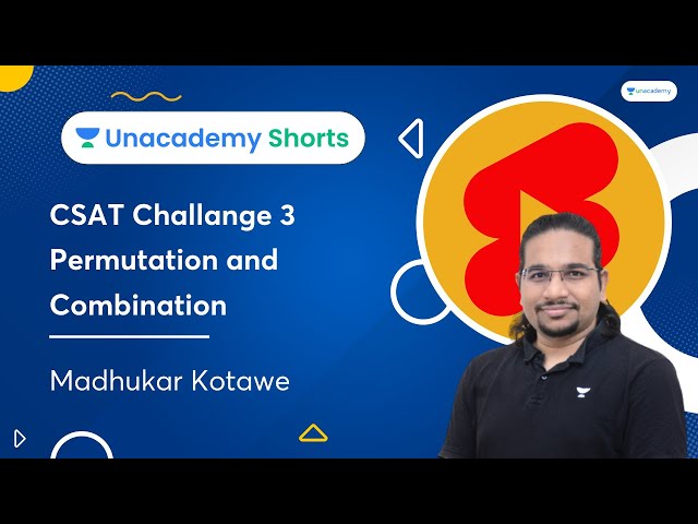CSAT Challenge 3 | Permutation and Combination | Madhukar Kotawe #MKLIVE