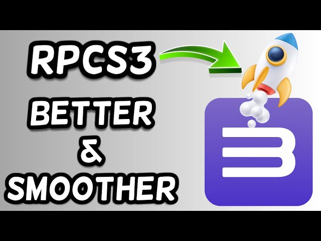 How to make RPCS3 games run better and smoother