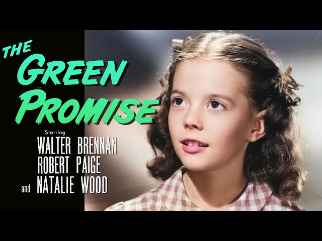 The Green Promise (1949) NATALIE WOOD