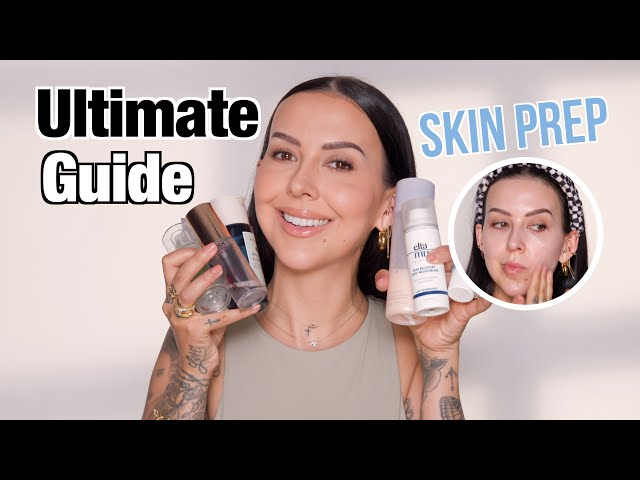 The "ULTIMATE" Guide: Skin Prep for Makeup