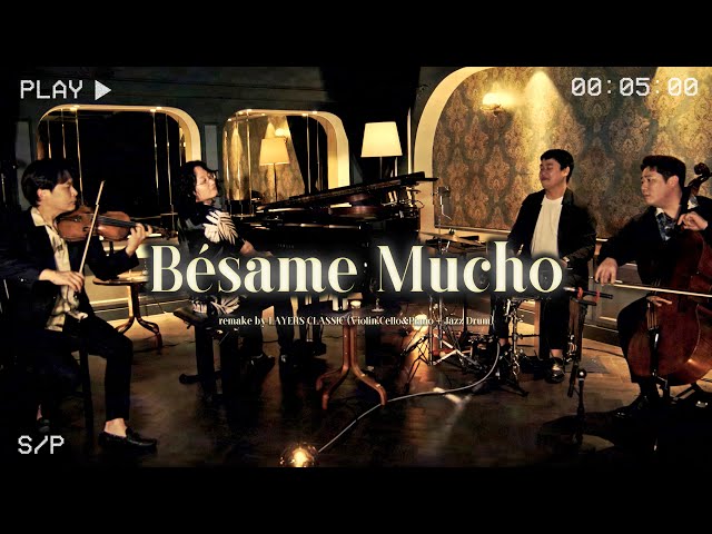 Bésame Mucho (Live)🍸Smooth & Sentimental (Violin,Cello &Piano +Jazz Drum)