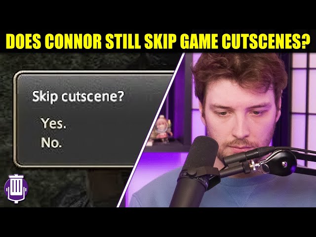 Has Connor Changed His Mind About Video Game Cutscenes??