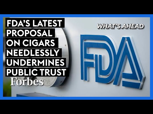 FDA's Latest 'Power Grab' Attempt On Cigars 'Needlessly & Dangerously' Undermines Its Own Authority