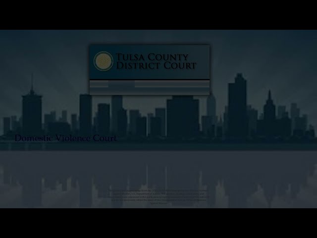 The Tulsa County Domestic Violence Court