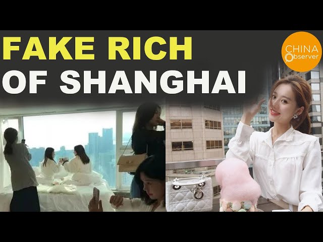Fake Rich of China: The Secret Lives and Lies of 'Shanghai Socialites' | China Economy | Internet