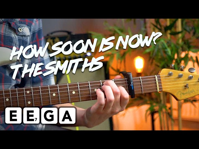 The Smiths - How Soon Is Now? Guitar Lesson Tutorial