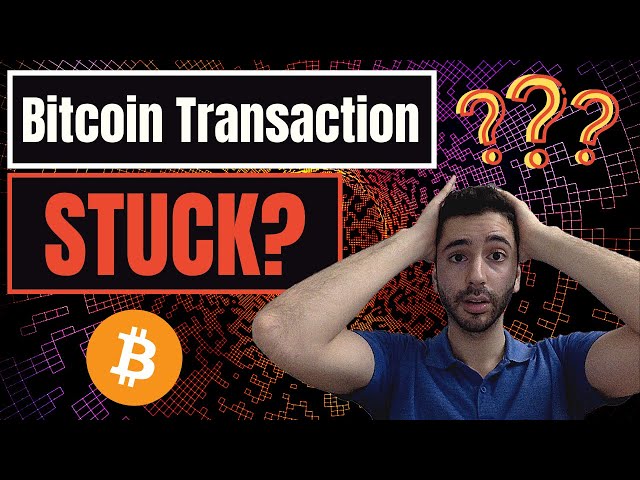 What Happens To Unconfirmed Bitcoin Transactions And How To Fix Them