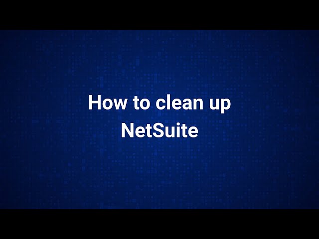 Netwrix Strongpoint: How to Clean up NetSuite