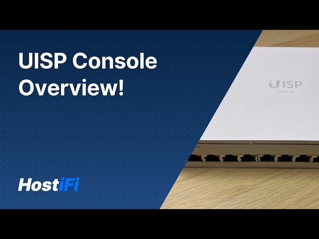UISP Console Overview! (+Adopting to HostiFi)