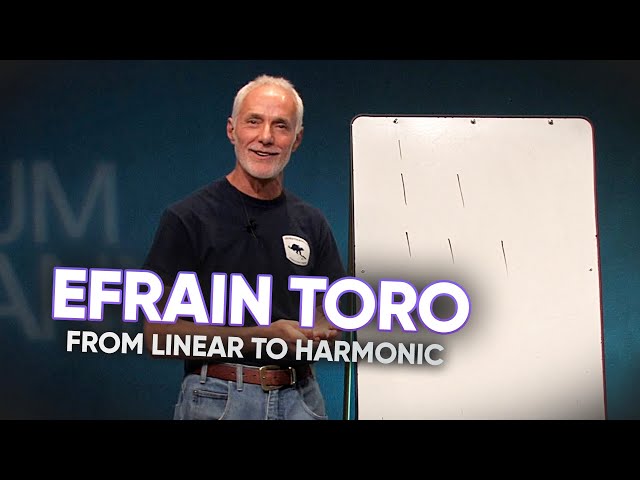 Efrain Toro – From Linear to Harmonic (Masterclass)