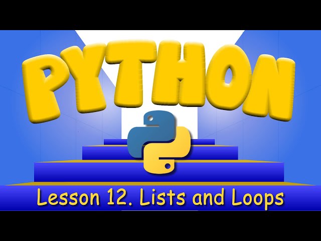 Python Programming 12. Lists and Loops