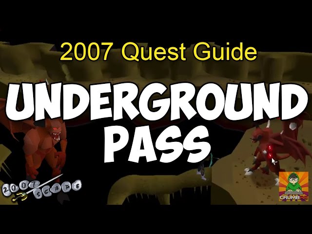 Runescape 2007 Underground Pass Quest Guide