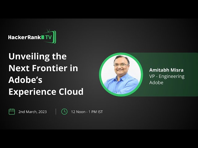 Unveiling the Next Frontier in Adobe’s Experience Cloud with Amitabh Misra