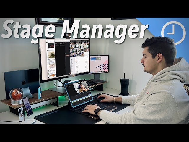 Why You NEED To Start Using Stage Manager | A Complete Walkthrough