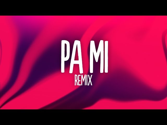 Dalex - Pa Mi (Remix) (Letra/Lyrics) ft. Sech, Rafa Pabön, Cazzu, Feid, Khea and Lenny Tavárez