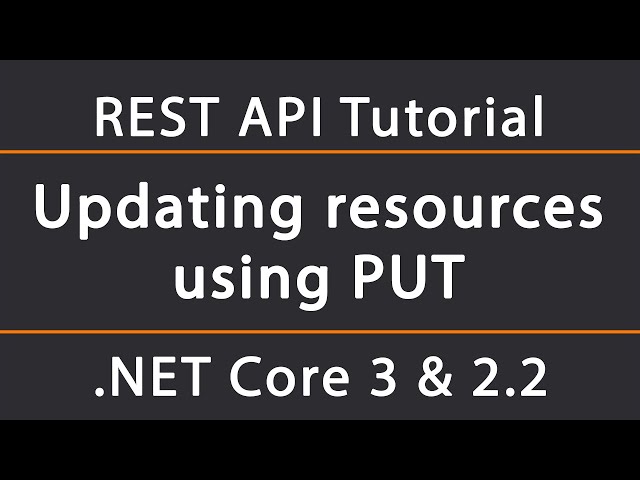 Updating resources with PUT | ASP.NET Core 5 REST API Tutorial 6