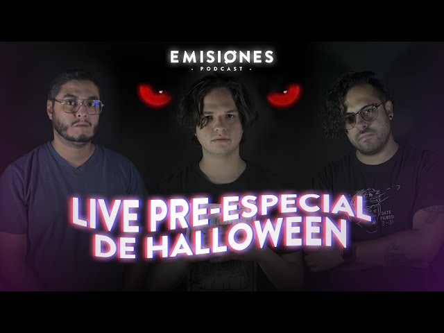 Pre-especial de Halloween (LIVE)