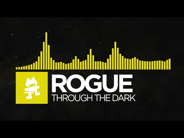 [Electro] - Rogue - Through The Dark [Monstercat EP Release]