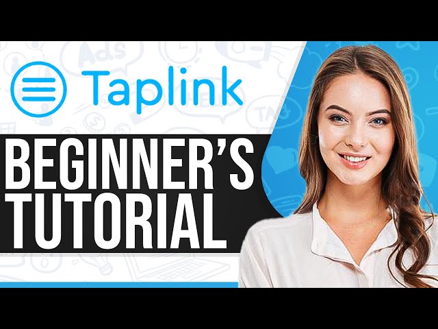Taplink Tutorial 2024: How To Use Taplink For Beginners