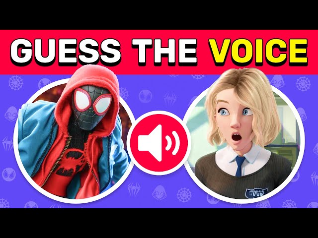Guess the Spider-Man Characters by Voice | Into the Spider-Verse Movie Quiz