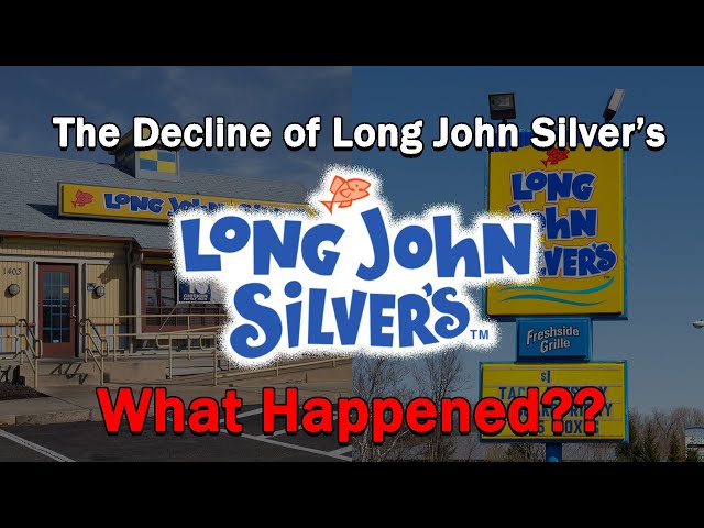 The Decline of Long John Silver's...What Happened?