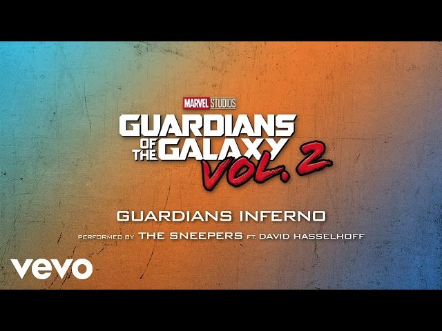 Guardians Inferno (feat. David Hasselhoff) (From "Guardians of the Galaxy Vol. 2"/Audio...