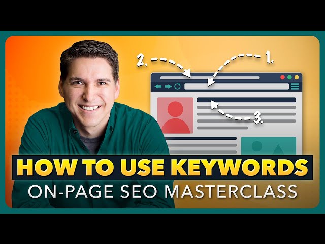 Using Keywords for SEO: On-Page Optimization Course (Most Practical Techniques)