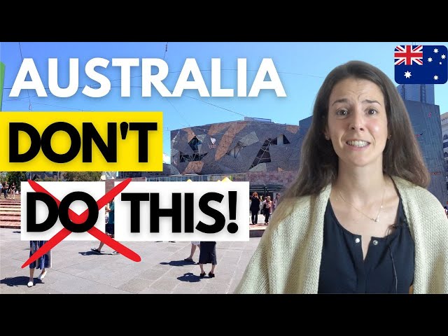 Avoid These MISTAKES When You Are in Australia | Moving to Australia